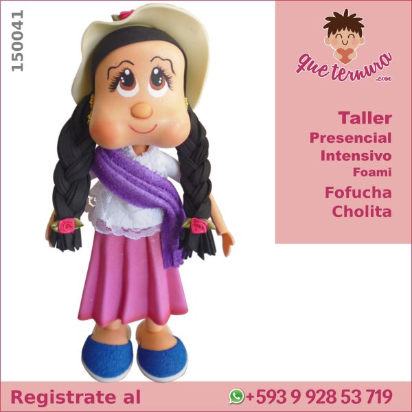 150041CIn Fofucha Cholita (Intensivo) Curso Presencial en Foami