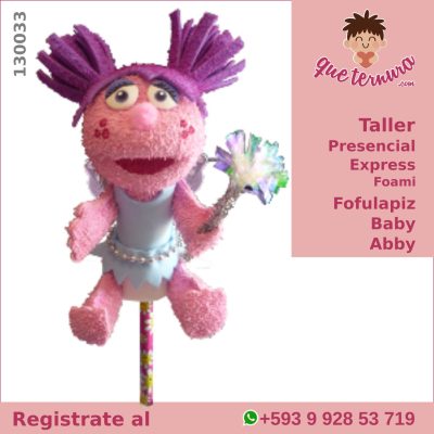 130033CEx Fofulapiz Baby Abby (Express) Curso Presencial en Foami