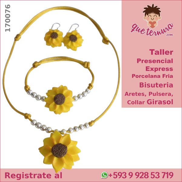 170076CEx PF Bisuteria Aretes, Pulsera y Collar Girasol Curso Express en Porcelana Fria