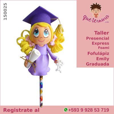 150025CEx Fofulapiz Emily Graduada Curso Express Presencial en Foami