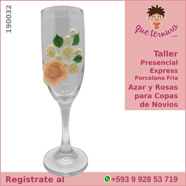 190032CEx Azar y Rosas para Copas de Novios Curso Presencial Express en Porcelana Fría